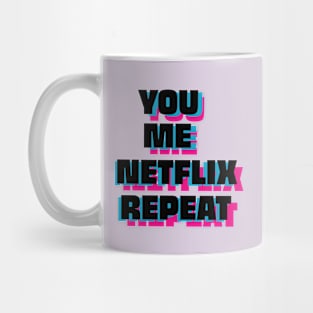 You Me Netflix Mug